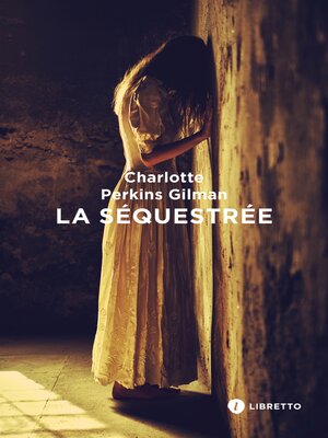 cover image of La séquestrée